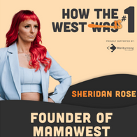 Sheridan - MAMAWEST - Podcast.png